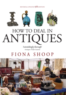 How To Deal In Antiques, 5th Edition