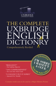The Complete Uxbridge English Dictionary : I'm Sorry I Haven't a Clue, Hardback Book The Complete Uxbridge English Dictionary : I'm Sorry I Haven't a Clue, Hardback Book