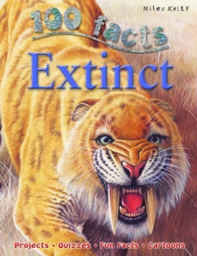 100 Facts Extinct, Paperback Book 100 Facts Extinct, Paperback Book
