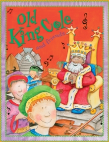 Old King Cole and Friends