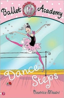 Ballet Academy: Dance Steps, Paperback Book Ballet Academy: Dance Steps, Paperback Book