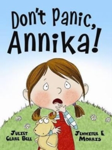 Don't Panic, Annika!, Hardback Book Don't Panic, Annika!, Hardback Book