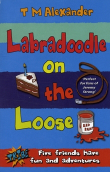 Labradoodle on the Loose, Paperback / softback Book Labradoodle on the Loose, Paperback / softback Book
