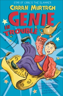 Genie in Trouble, Paperback / softback Book Genie in Trouble, Paperback / softback Book