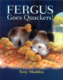 Fergus Goes Quackers, Paperback Book Fergus Goes Quackers, Paperback Book