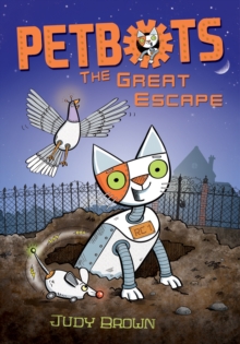 Petbots: the Great Escape, Paperback Book Petbots: the Great Escape, Paperback Book