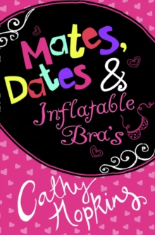 Mates, Dates and Inflatable Bras, Paperback Book Mates, Dates and Inflatable Bras, Paperback Book