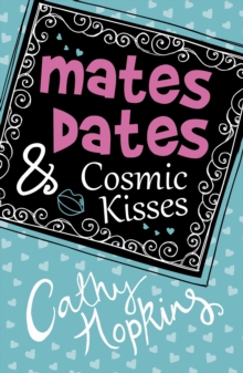 Mates, Dates and Cosmic Kisses, Paperback Book Mates, Dates and Cosmic Kisses, Paperback Book