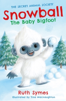 Snowball the Baby Bigfoot, Paperback Book Snowball the Baby Bigfoot, Paperback Book