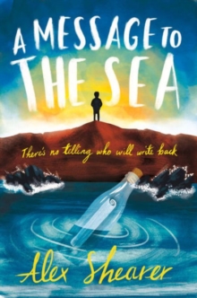 A Message to the Sea, Paperback Book A Message to the Sea, Paperback Book