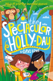 The Incredible Dadventure 3: The Spectacular Holly-Day