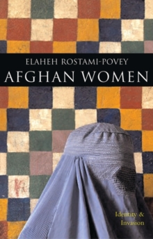 Afghan Women : Identity and Invasion