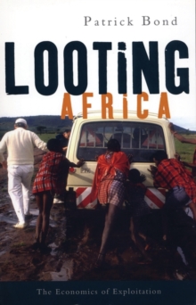 Looting Africa : The Economics of Exploitation