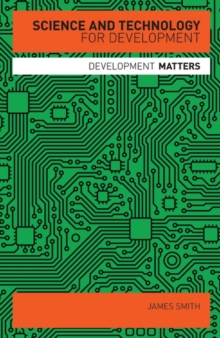 Science and Technology for Development, Paperback Book Science and Technology for Development, Paperback Book