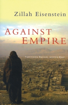 Against Empire : Feminisms, Racism and the West