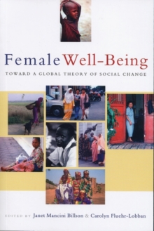 Female Well-Being : Toward a Global Theory of Social Change