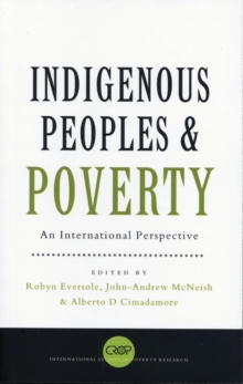 Indigenous Peoples and Poverty : An International Perspective