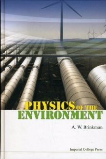 Physics of the Environment, Hardback Book Physics of the Environment, Hardback Book