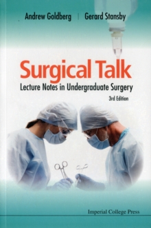 Surgical Talk: Lecture Notes In Undergraduate Surgery (3rd Edition)