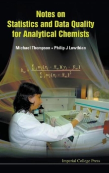 Notes on Statistics and Data Quality for Analytical Chemists, Hardback Book Notes on Statistics and Data Quality for Analytical Chemists, Hardback Book