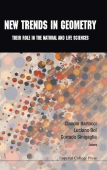 New Trends In Geometry: Their Role In The Natural And Life Sciences, Hardback Book New Trends In Geometry: Their Role In The Natural And Life Sciences, Hardback Book