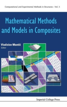 Mathematical Methods And Models In Composites, Hardback Book Mathematical Methods And Models In Composites, Hardback Book