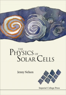 Physics Of Solar Cells, The