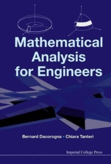 Mathematical Analysis For Engineers, Hardback Book Mathematical Analysis For Engineers, Hardback Book