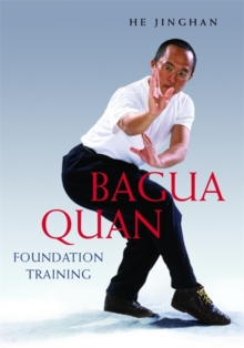 Bagua Quan Foundation Training, Paperback Book Bagua Quan Foundation Training, Paperback Book