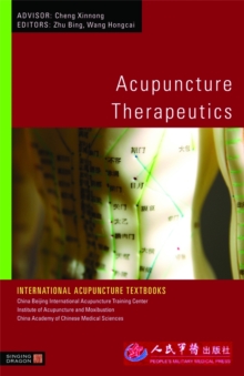 Acupuncture Therapeutics, Paperback / softback Book Acupuncture Therapeutics, Paperback / softback Book