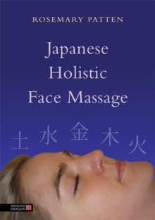 Japanese Holistic Face Massage, Paperback Book Japanese Holistic Face Massage, Paperback Book
