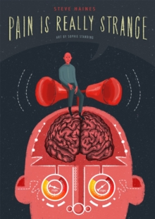 Pain is Really Strange, Hardback Book Pain is Really Strange, Hardback Book