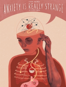 Anxiety is Really Strange, Hardback Book Anxiety is Really Strange, Hardback Book