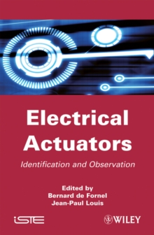 Electrical Actuators : Applications and Performance, Hardback Book Electrical Actuators : Applications and Performance, Hardback Book