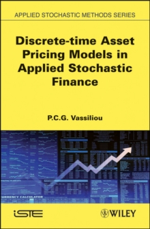 Discrete-time Asset Pricing Models in Applied Stochastic Finance, Hardback Book Discrete-time Asset Pricing Models in Applied Stochastic Finance, Hardback Book