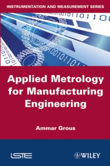 Applied Metrology for Manufacturing Engineering, Hardback Book Applied Metrology for Manufacturing Engineering, Hardback Book