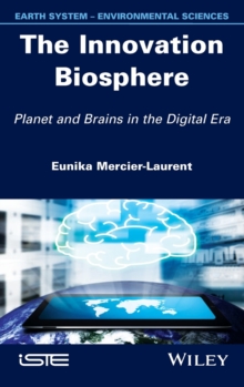 The Innovation Biosphere : Planet and Brains in the Digital Era, Hardback Book The Innovation Biosphere : Planet and Brains in the Digital Era, Hardback Book