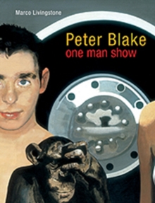 Peter Blake : One Man Show, Paperback Book Peter Blake : One Man Show, Paperback Book