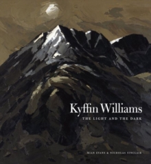 Kyffin Williams : The Light and The Dark