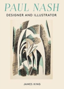 Paul Nash : Designer and Illustrator