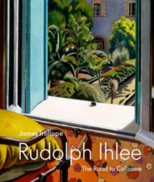 Rudolph Ihlee : The Road to Collioure