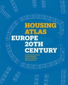 Housing Atlas : Europe  20th Century