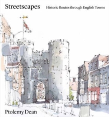 Streetscapes : Navigating Historic English Towns