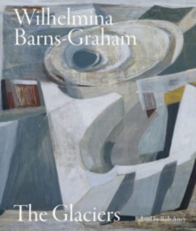 Wilhelmina Barns-Graham : The Glaciers