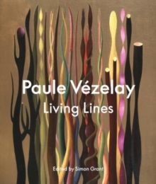 Lund Humphries Publishers Ltd Paule Vezelay , Living Lines