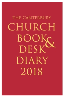 The Canterbury Church Book & Desk Diary 2018 Hardback Edition, Hardback Book The Canterbury Church Book & Desk Diary 2018 Hardback Edition, Hardback Book