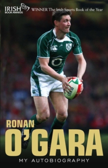 Ronan O'Gara : My Autobiography