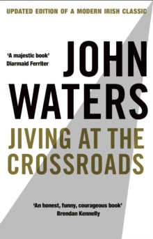 Jiving At The Crossroads (New Edition), Paperback / softback Book Jiving At The Crossroads (New Edition), Paperback / softback Book
