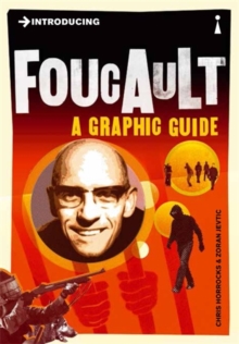 Introducing Foucault : A Graphic Guide