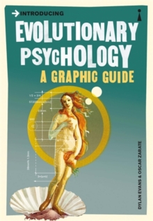 Introducing Evolutionary Psychology : A Graphic Guide